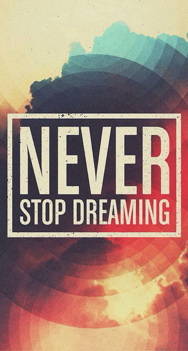 Never stop dreaming sunset poster free wallpaper - medium preview image