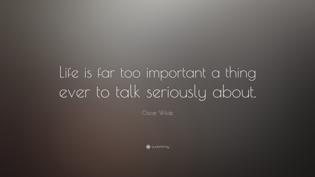 Oscar wilde quote life serious free wallpaper - medium preview image