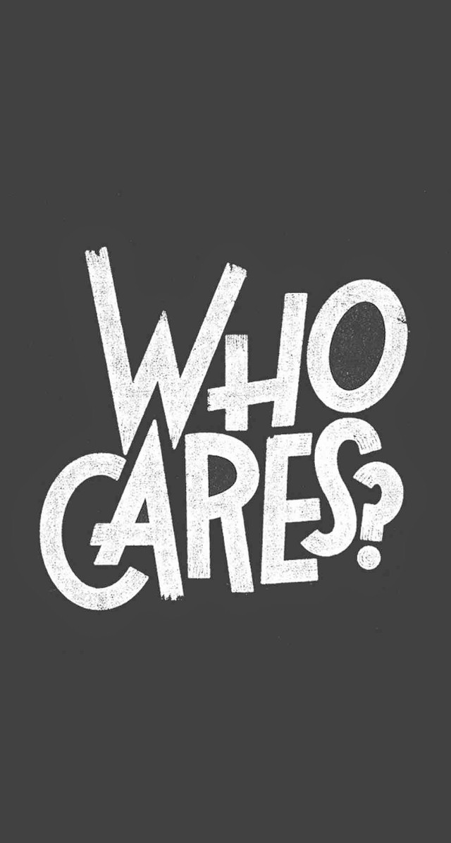 Who cares black white handwritten free wallpaper - medium preview image