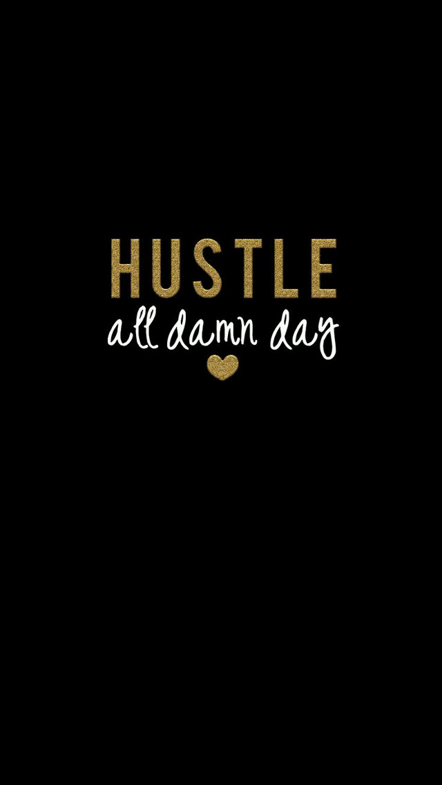 Hustle all damn day gold free wallpaper - medium preview image
