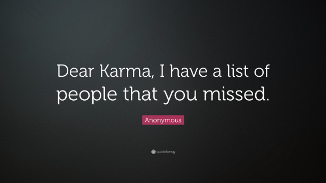 Anonymous quote dear karma image free wallpaper - medium preview image