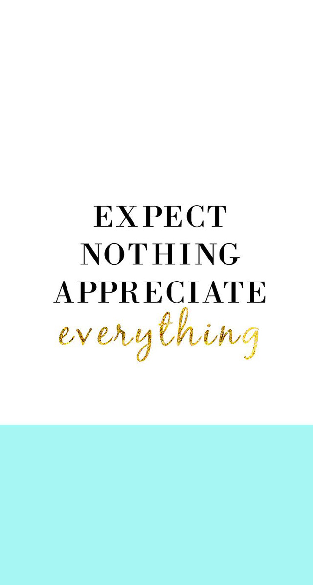 Expect nothing appreciate everything quote free wallpaper - medium preview image