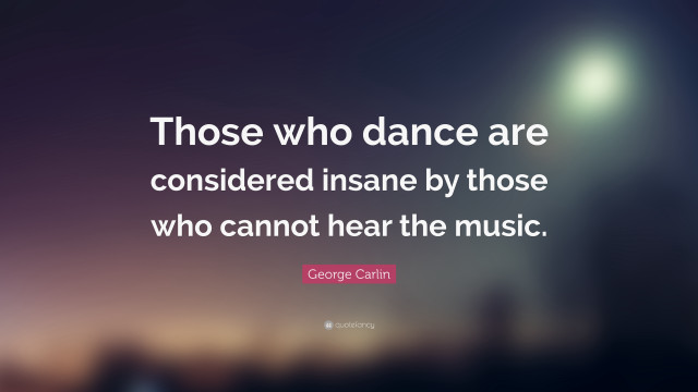 George cahn quote dance insane free wallpaper - medium preview image