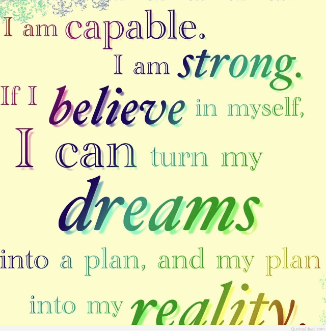 Capable strong believe myself dreams free wallpaper - medium preview image