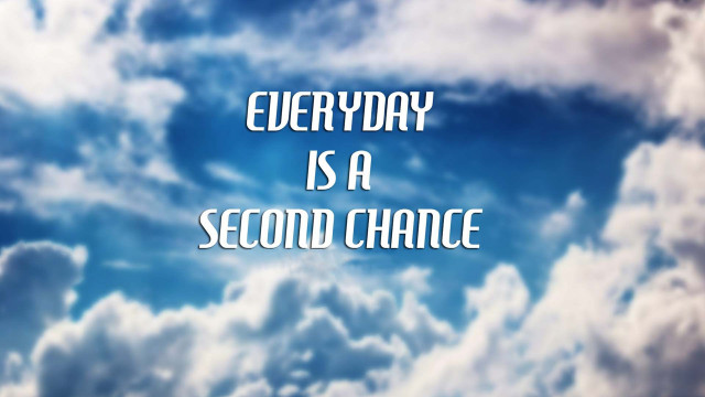 Everyday second chance inspirational sky free wallpaper - medium preview image