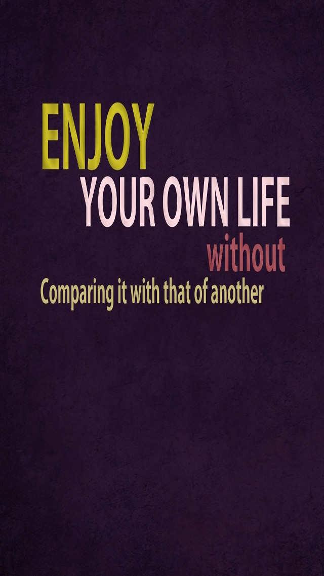 Enjoy your own life without free wallpaper - medium preview image
