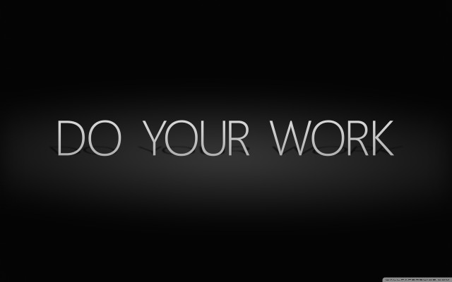 Do your work black white #3 free wallpaper - medium preview image