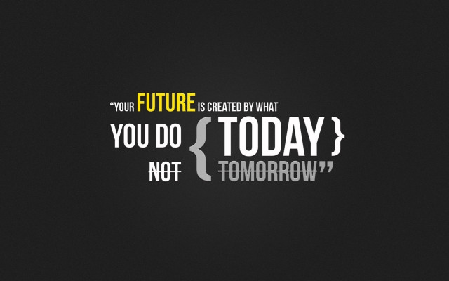 You do today tomorrow quote free wallpaper - medium preview image