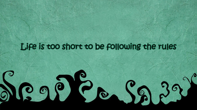 Green quote life short rules free wallpaper - medium preview image