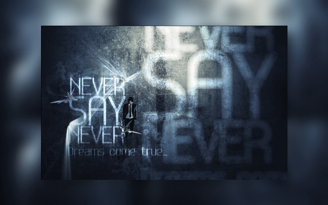 Never say never poster message free wallpaper - medium preview image