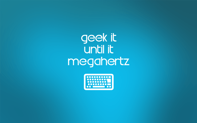 Geek it until it megahertzz free wallpaper - medium preview image
