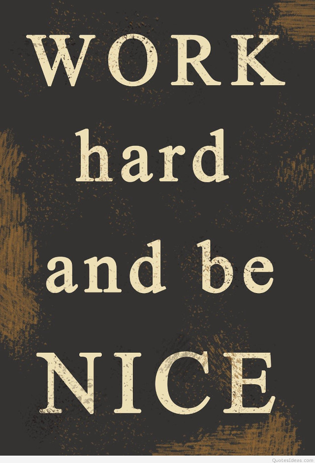 Work hard and be nice free wallpaper - medium preview image