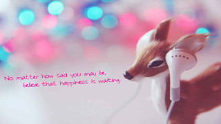 Deer headphone quote happiness balloon - cheerful free wallpaper
