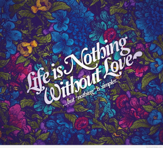 Colorful floral background quote life - allen tupper true free wallpaper