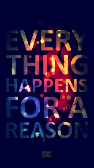 Everything happens for a reason - a blurry background free wallpaper