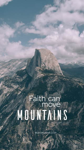 Mountain sky quote faith can - a poster free wallpaper