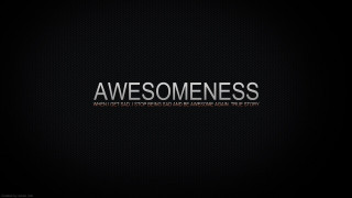 Black background awesomeness silver middle - inspirational free wallpaper