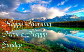 Lake mountains morning message folk - happy free wallpaper