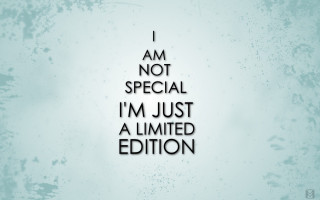 I am not special just 3 - a picture of a quote free wallpaper