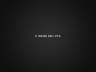 Black wall white quote behance - stupid free wallpaper