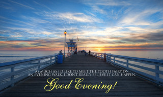 Pier lighthouse good evening quote - good free wallpaper