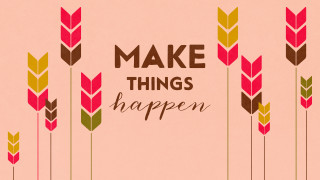 Pink background make things happen - arrow free wallpaper