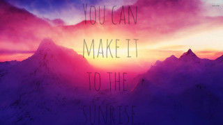 Mountain sunset cityscape clouds horizon - a sunset in the background and a quote free wallpaper