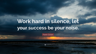 Inspirational work hard silence success - inspirational free wallpaper