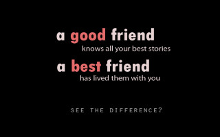 Quote from friend that says - a friend free wallpaper