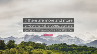 Environmental refugees quote more and - eva frankfurther free wallpaper