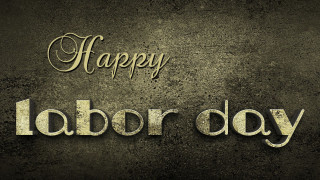 Happy labor day message dark - elinor proby adams free wallpaper for desktop