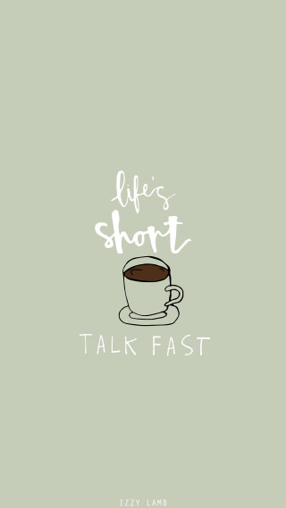 Coffee cup lifes short talk - verdadism free wallpaper