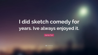 Sketch comedy famous actor quote - famous free wallpaper