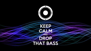 Keep calm drop that bass - dr. atl free wallpaper