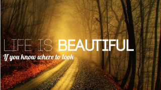 Life is beautiful quote road - life free wallpaper