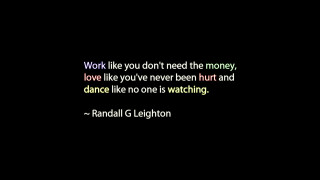 Dance quote black background green - the bottom of the image free wallpaper