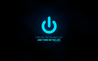 Turn off technology turn on - technology free wallpaper