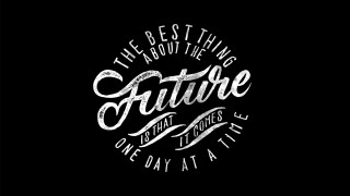 Black white typural lettering quote - future free wallpaper