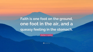 Faith foot ground quote inspiration - lyrical abstraction free wallpaper