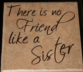 No friend like sister sign - friend free wallpaper