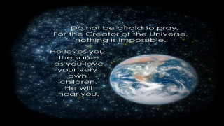 Earth quote pray creator universe - a picture of the earth free wallpaper