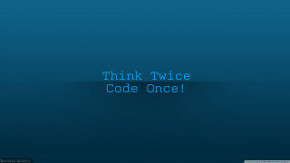 Think twice code once blue - the word free wallpaper