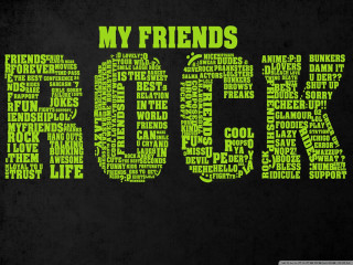 My friends rock black green - felipe seade free wallpaper