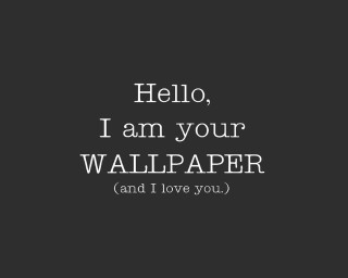 Black white quote hello wallpaper - a quote free wallpaper for desktop