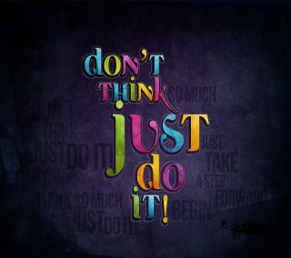 Dont think just do it 2 - drew struzan free wallpaper